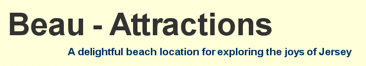 Beau Rivage Attractions - a beautiful beach location for exploring Jersey